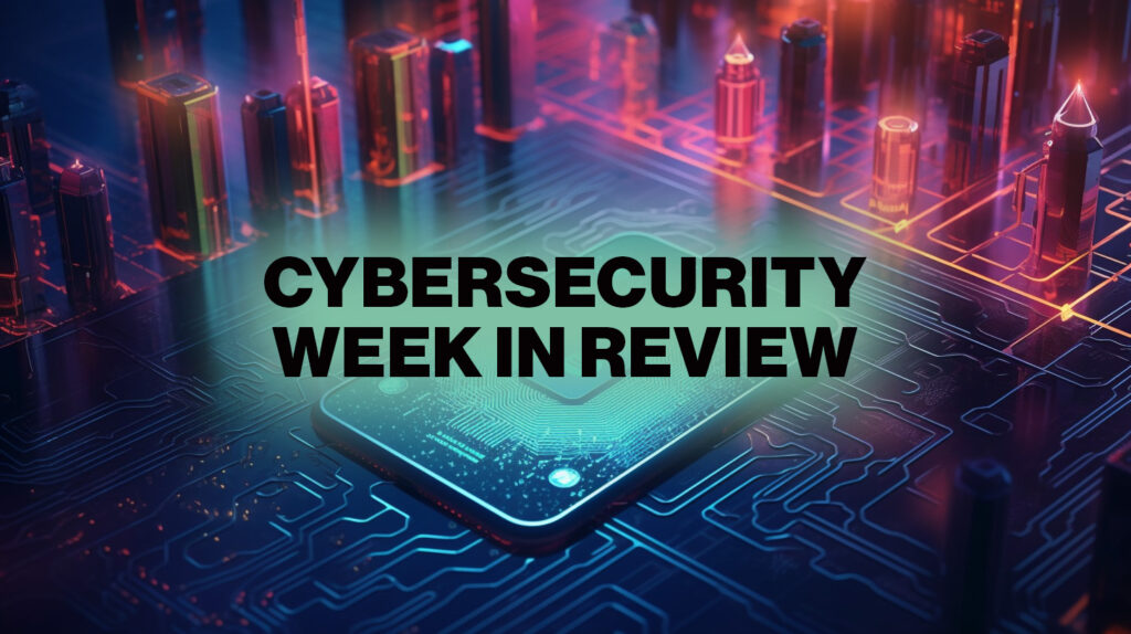 Week in review: Firmware-level Android backdoor found on tablets, Dell zero-day exploited since 2024 Week in review: Firmware-level Android backdoor found on tablets, Dell zero-day exploited since 2024