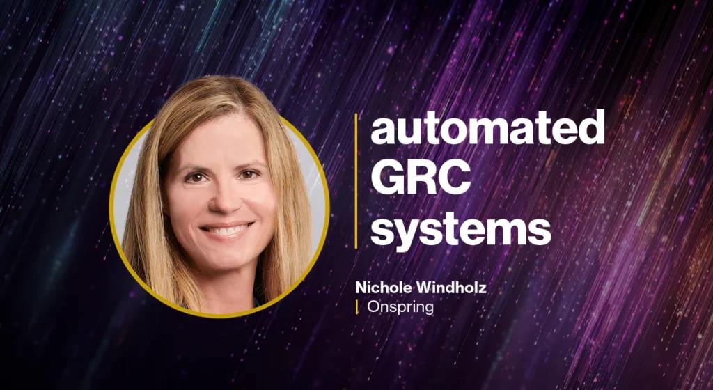 Onspring CISO on where automated GRC systems fall short Onspring CISO on where automated GRC systems fall short