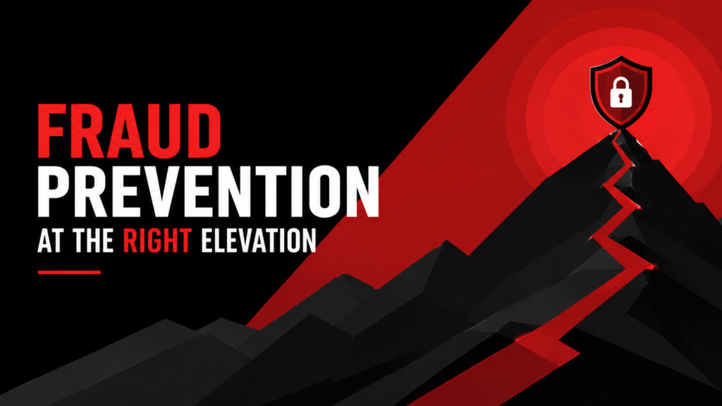 The Four Elevations of Effective Fraud Prevention Fraud elevation header