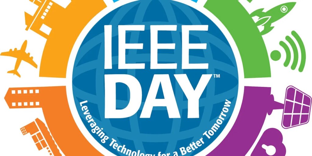 IEEE Day Celebrates Global Tech Collaboration